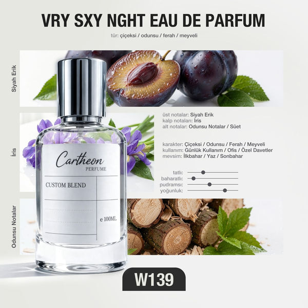 VRY SXY NGHT W139